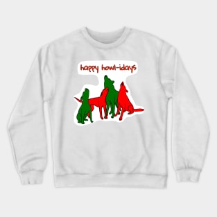 Happy Howl-idays Crewneck Sweatshirt